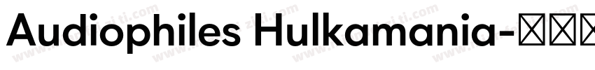 Audiophiles Hulkamania字体转换